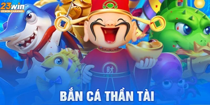 Những thông tin người chơi cần nắm rõ về siêu phẩm Thần Tài Bắn Cá